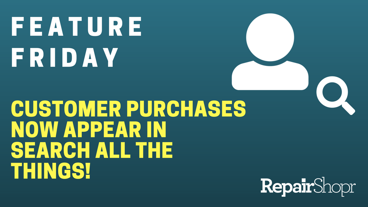 Feature Friday – Customer Purchases Now Appear in Search all the Things!