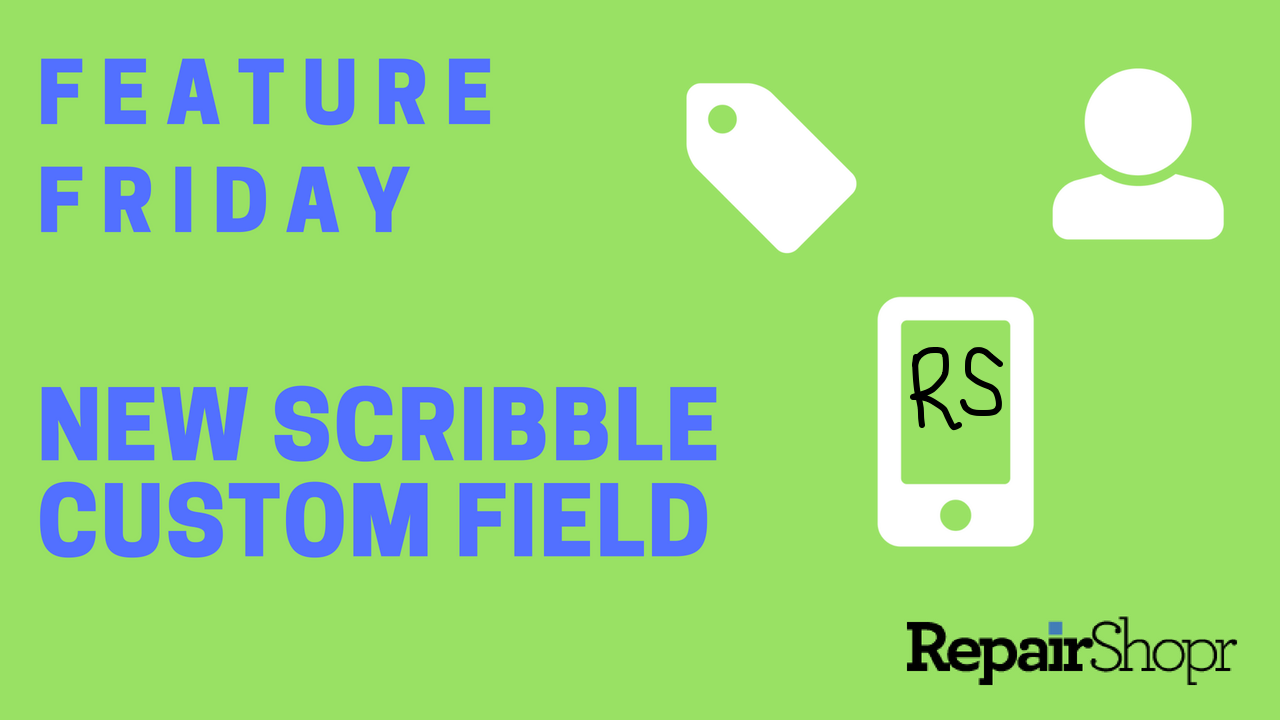 Feature Friday – We’ve Added a New “Scribble” Custom Field