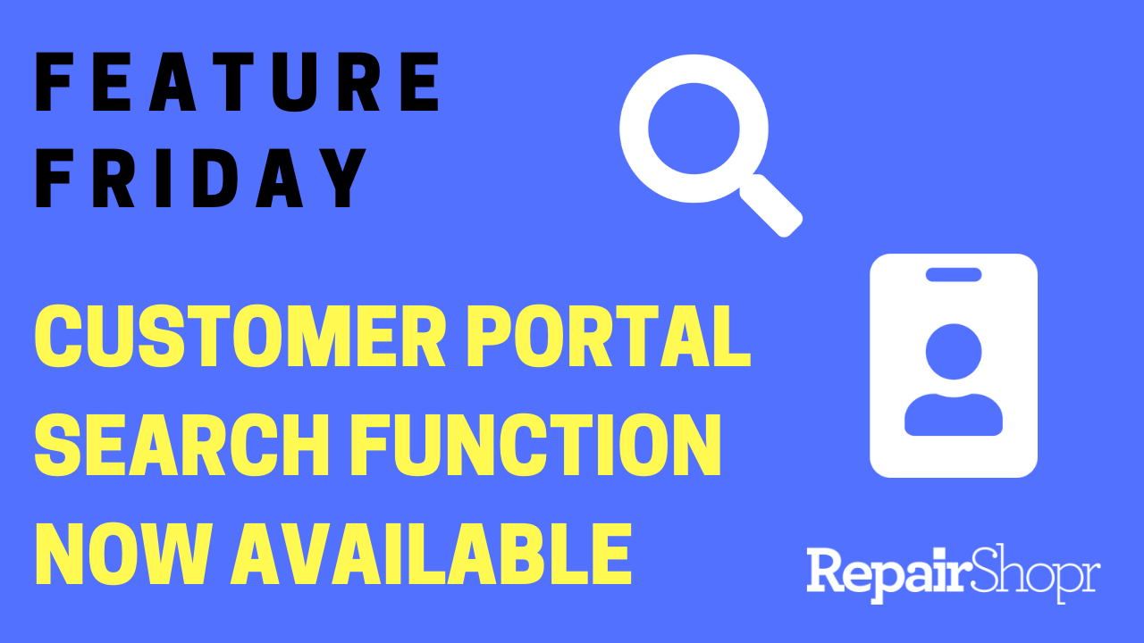 Feature Friday – Customer Portal Search Functions Added