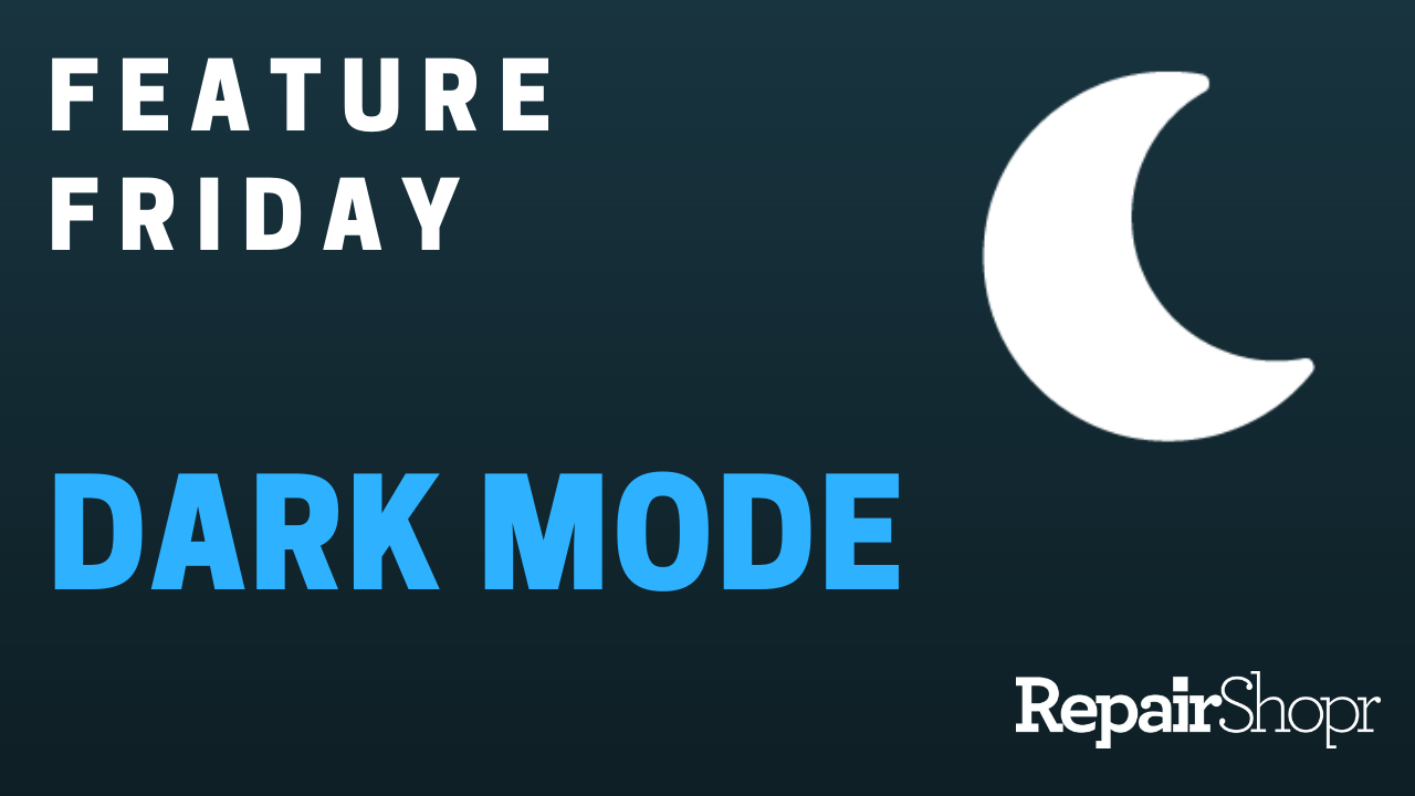 Feature Friday – Dark Mode