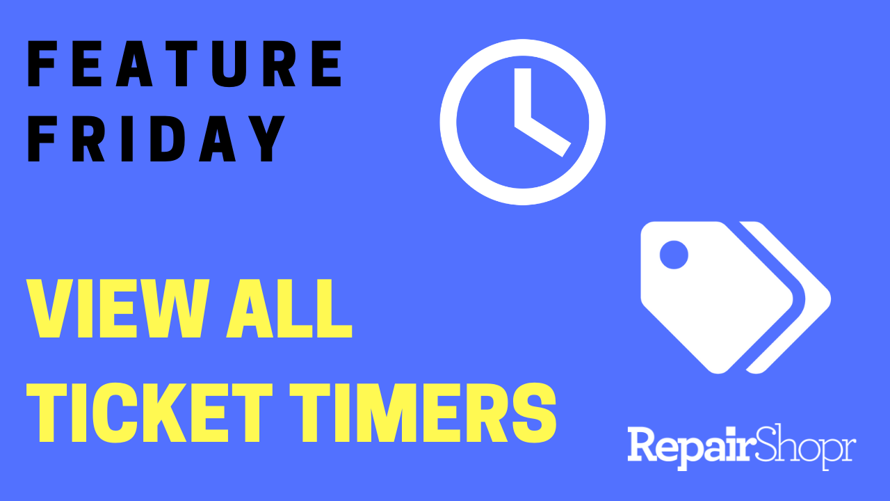 Feature Friday – New Way to View all Running Ticket Timers