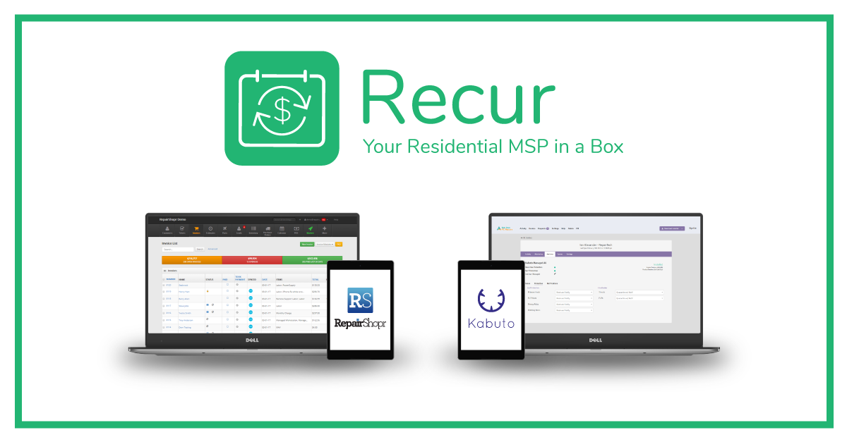 Launch your Residential MSP Business with RepairShopr & Kabuto