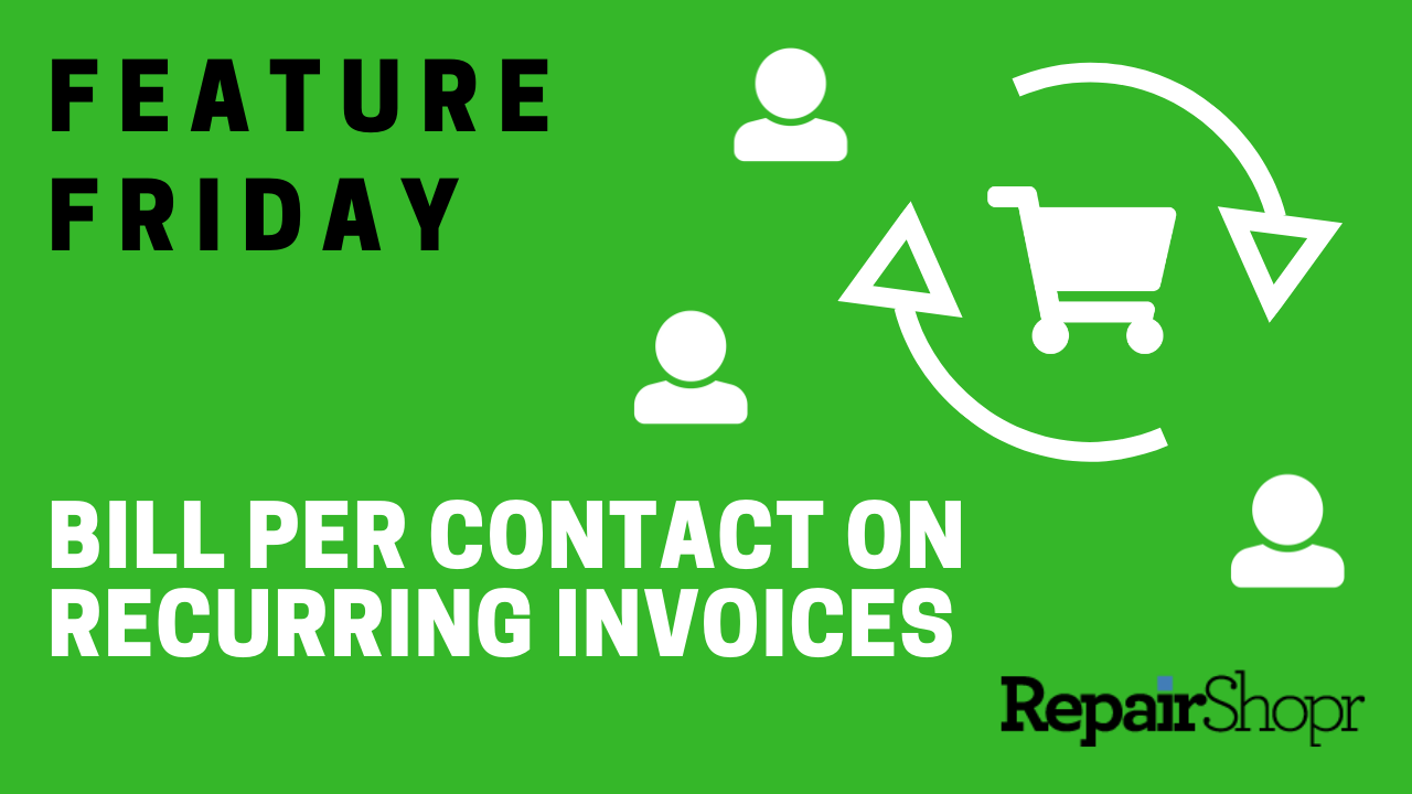 Feature Friday – Bill Customers via Number of Contacts