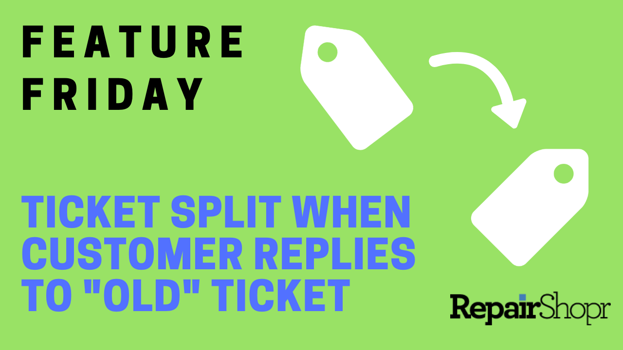 Feature Friday – New Ticket Created from Resolved Ticket Customer Reply