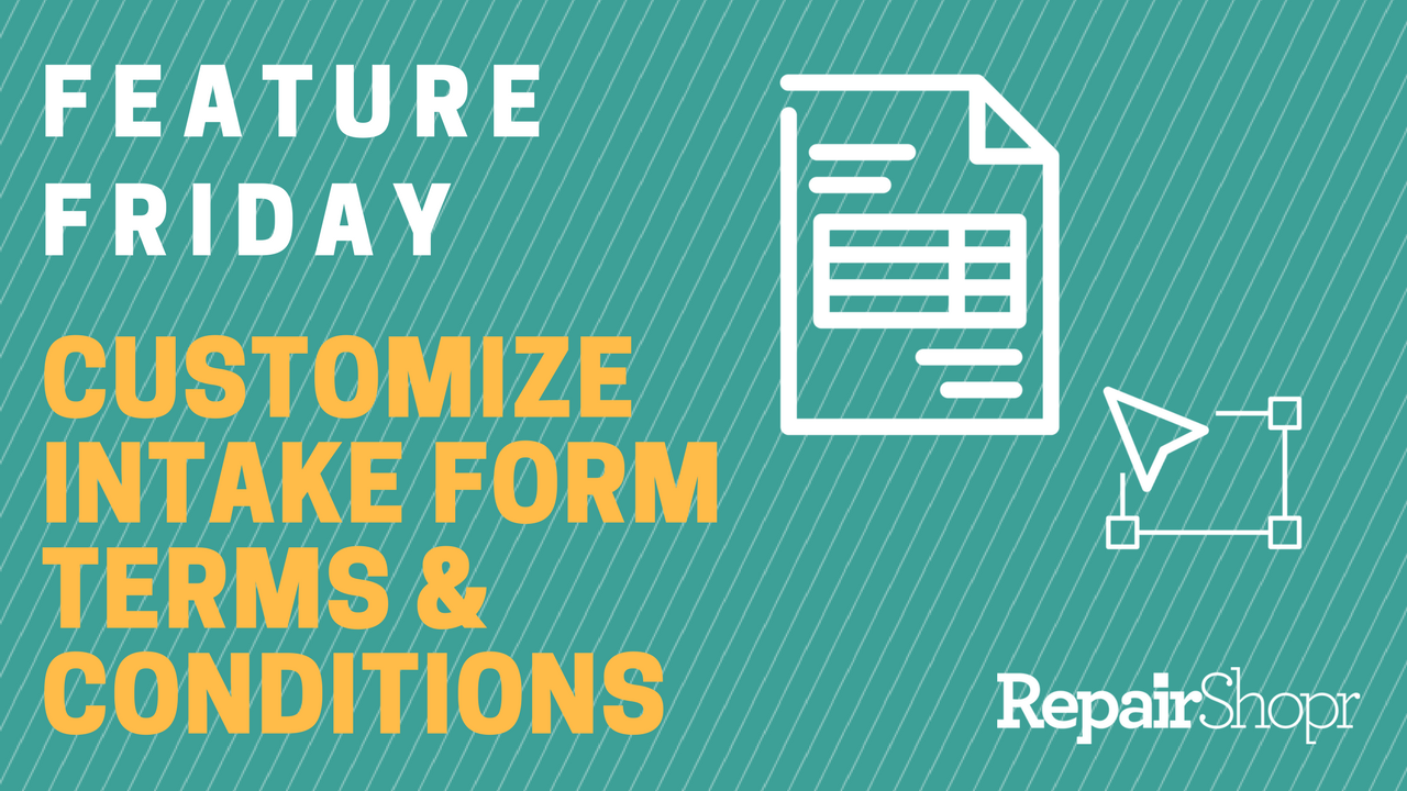 Feature Friday – Customize Intake Form Terms & Conditions based on Ticket Type