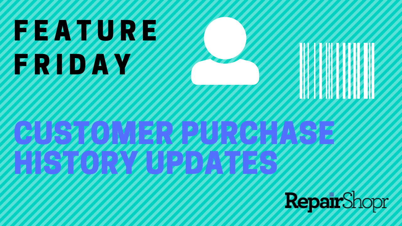 Feature Friday – Customer Purchase History