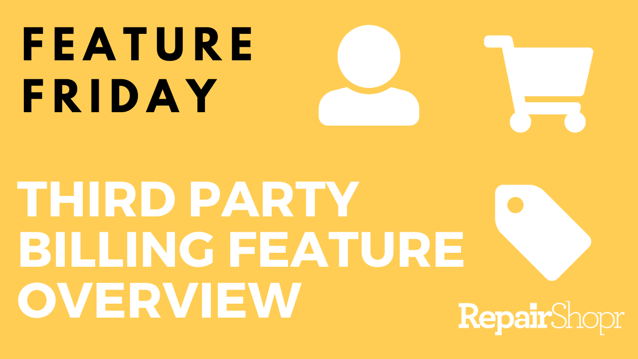 Feature Friday – Third Party Billing Feature Overview